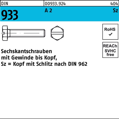 Sechskantschraube DIN 933 VG/Schlitz M8x 16 A 2 100 Stück