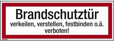 Hinweisschild Brandschutztür verkeilen 297x105mm Folie