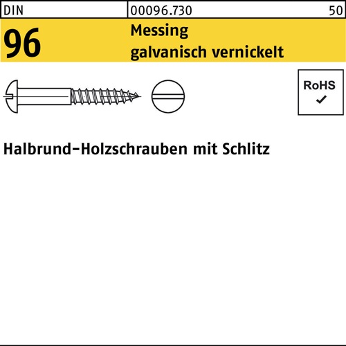 Holzschraube DIN 96 Halbrundkopf Schlitz 4x30 Messing galv. vernickelt 200St.