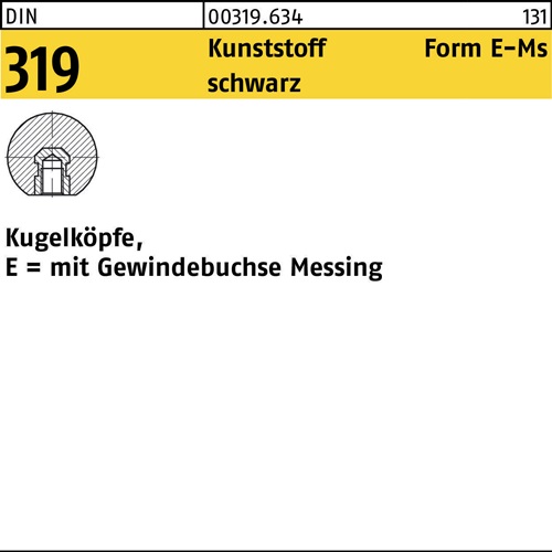 Kugelknopf DIN 319 FormE 25 M6 Ku. sw Messingbuchse 25 Stück