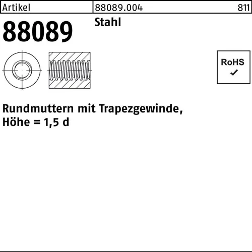Rundmutter R 88089 m.Trapezgewinde TR 12 x 3 -22 Stahl Höhe=1,5d 25 Stück