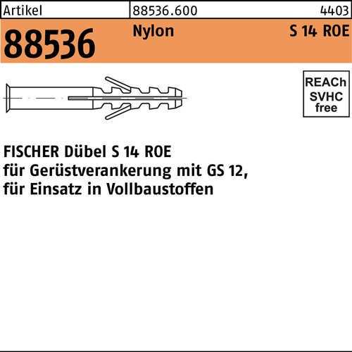 Dübel R 88536 S 14 ROE 100 Nylon 25 Stück FISCHER