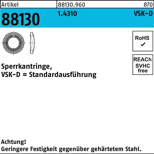 Sperrkantring R 88130 VSK-D 5x 9,2x1,2 1.4310 5000 Stück