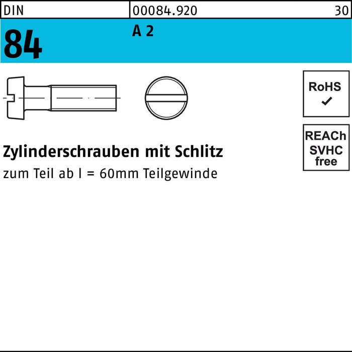 Zylinderschraube DIN 84/ISO 1207 Schlitz M3x 22 A 2 1000 Stück
