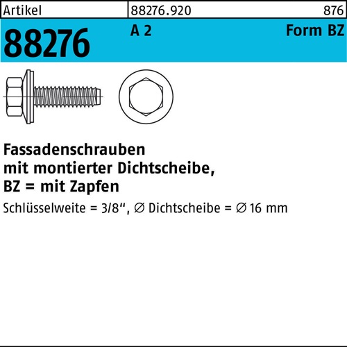 Fassadenschraube R 88276 Dichtscheibe/Zapfen BZ 6,3x 75 A 2 200 Stück