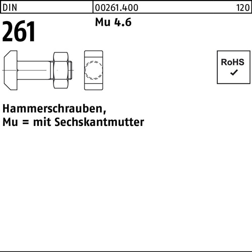 Hammerschraube DIN 261 Sechskantmutter M10x 30 Mu 4.6 25 Stück