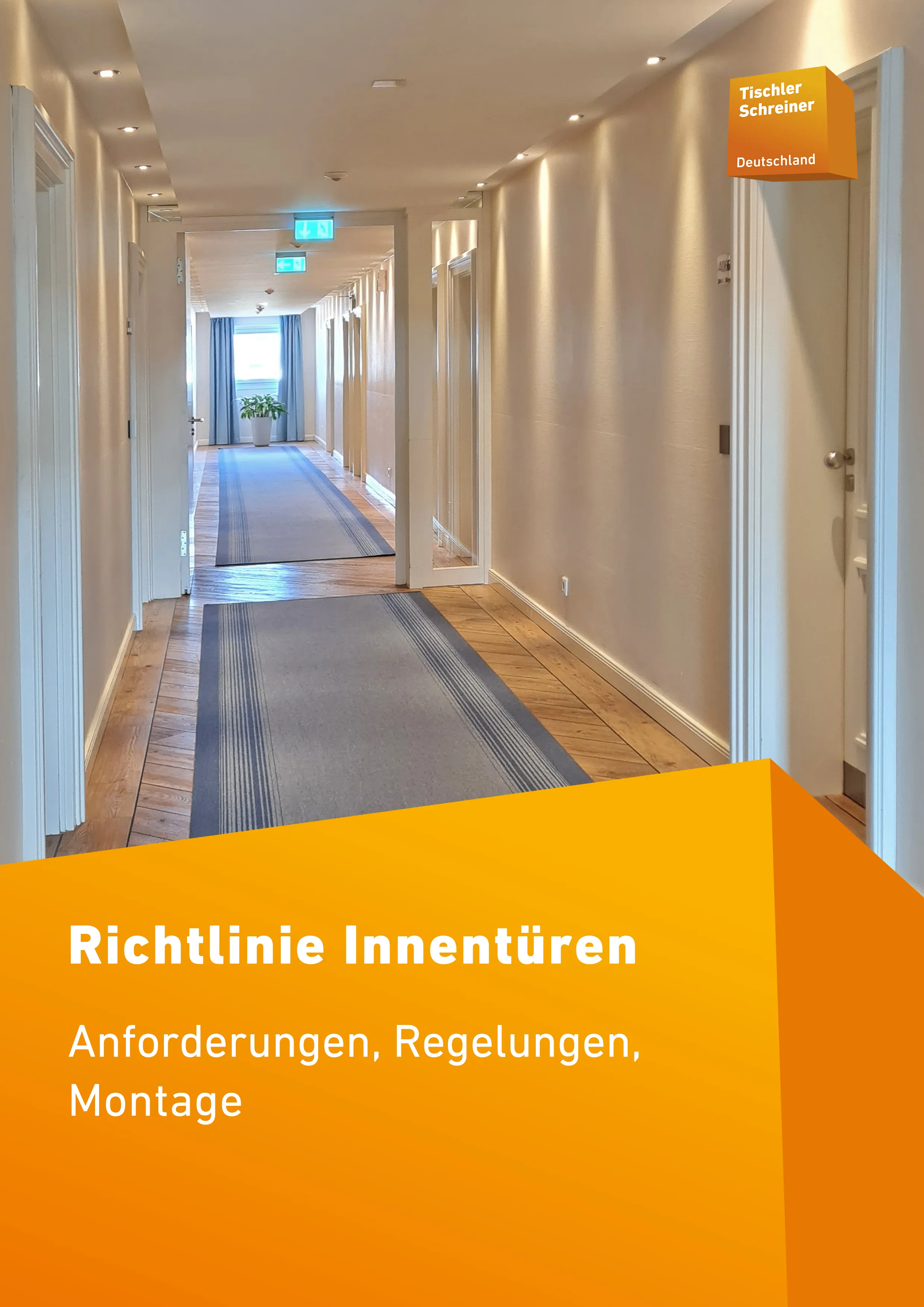Richtlinie Innentüren – Anforderungen, Regelungen, Montage