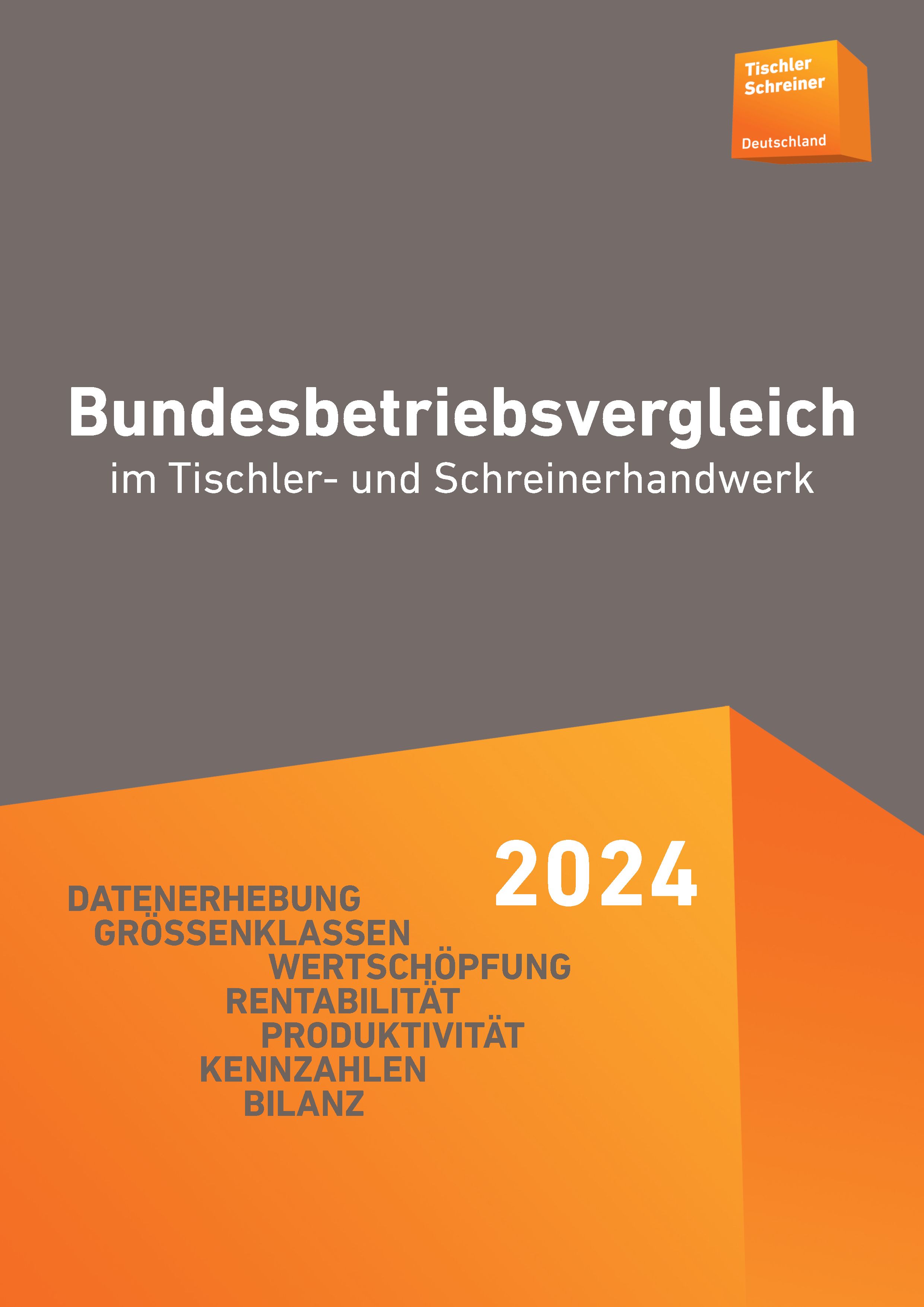Bundesbetriebsvergleich im Tischler- und Schreinerhandwerk 2024