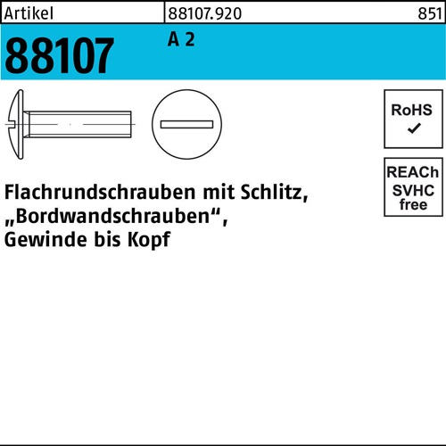 Flachrundschraube R 88107 m.Schlitz VG