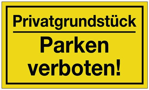 Hinweiszeichen Privatgrundstück/Parken verboten! L250xB150mm gelb schwarz Ku.
